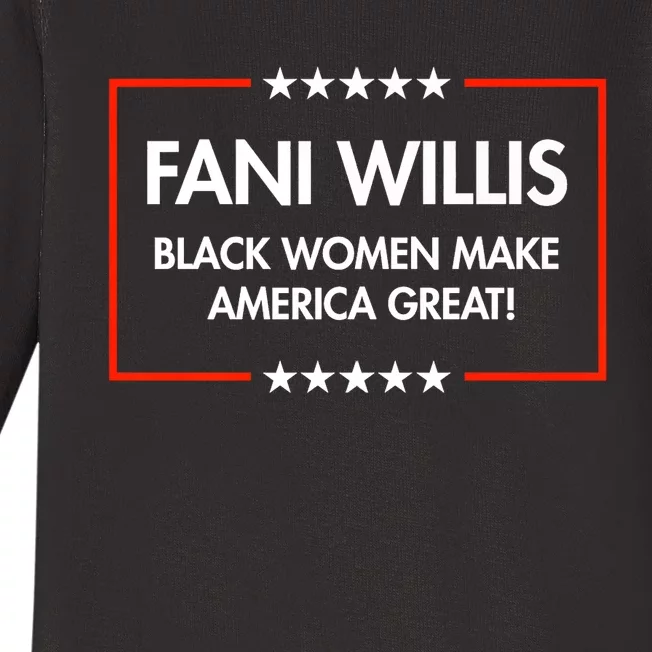 Fani Willis Black Women Make America Great Baby Long Sleeve Bodysuit