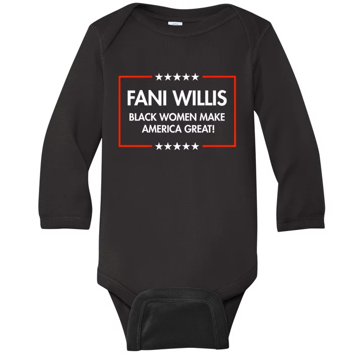 Fani Willis Black Women Make America Great Baby Long Sleeve Bodysuit