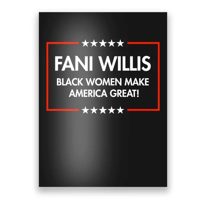 Fani Willis Black Women Make America Great Poster