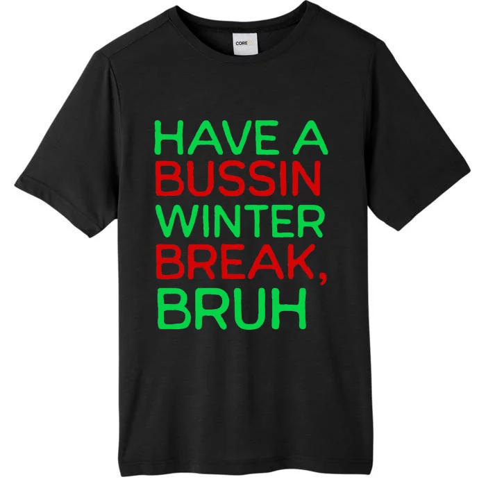 Funny Winter Break Christmas Teacher Last Days School Xmas ChromaSoft Performance T-Shirt