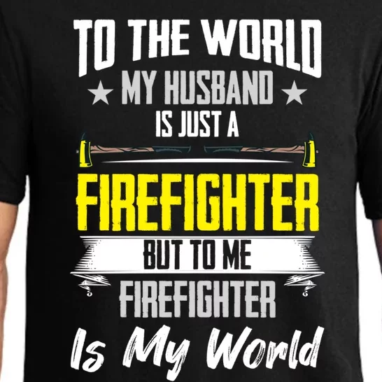 Firefighter Wife Courage Firefighter Husband My World Hero Cute Gift Pajama Set