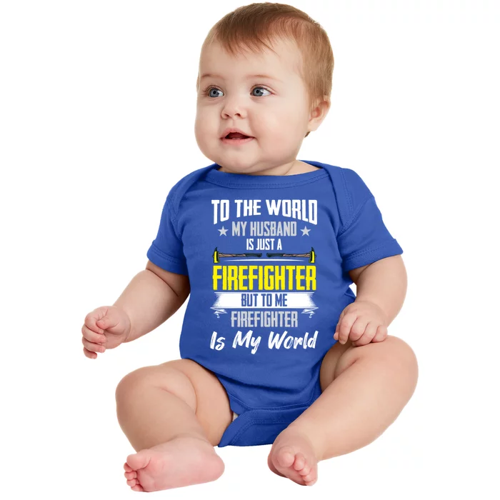 Firefighter Wife Courage Firefighter Husband My World Hero Cute Gift Baby Bodysuit