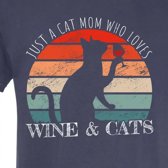 Funny Wine Cats Saying And Cat Mom Gift Garment-Dyed Heavyweight T-Shirt