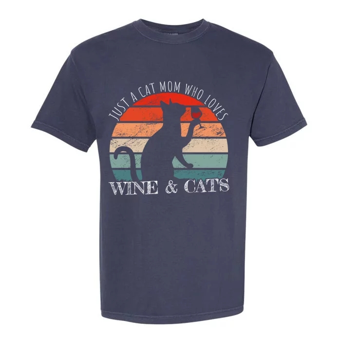 Funny Wine Cats Saying And Cat Mom Gift Garment-Dyed Heavyweight T-Shirt