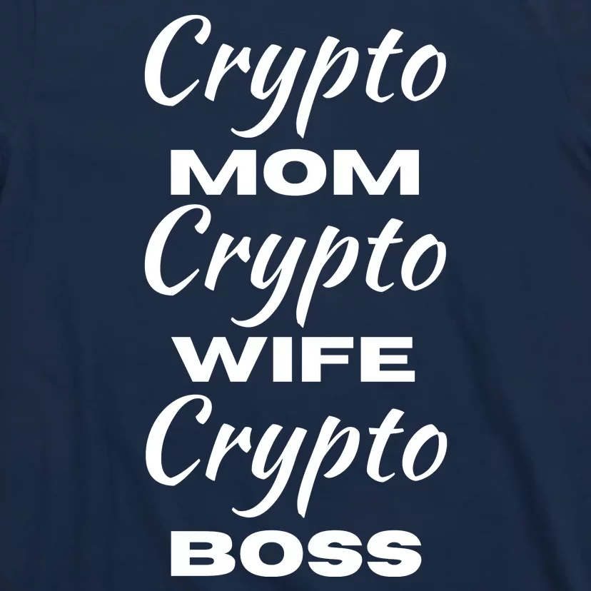 Funny Women Crypto Mom Wife Boss, Funny Woman Tee Bitcoin T-Shirt