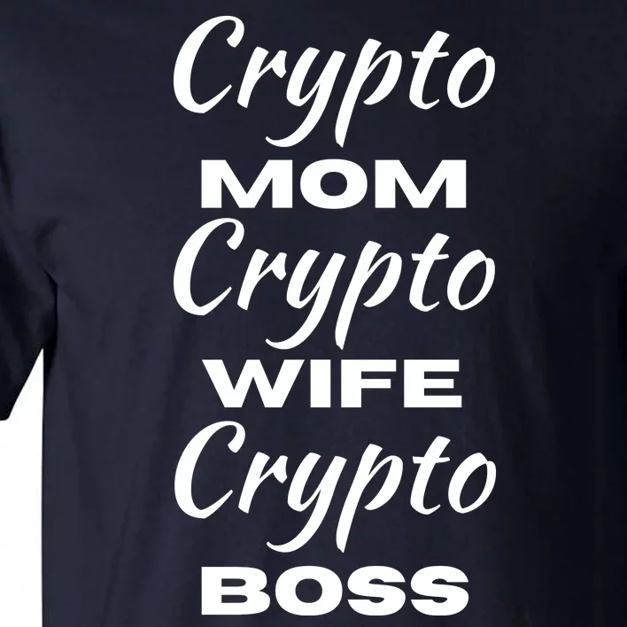 Funny Women Crypto Mom Wife Boss, Funny Woman Tee Bitcoin Tall T-Shirt