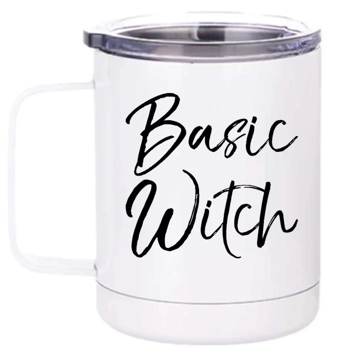 Funny Witch Costume Easy Halloween Costume Cute Basic Witch Gift Front & Back 12oz Stainless Steel Tumbler Cup