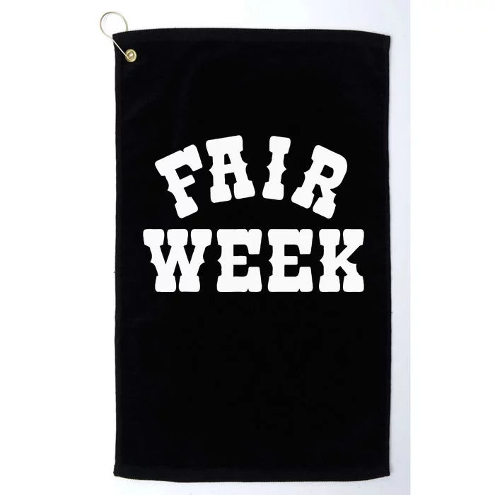 Fair Week County Fair For Contestants Platinum Collection Golf Towel