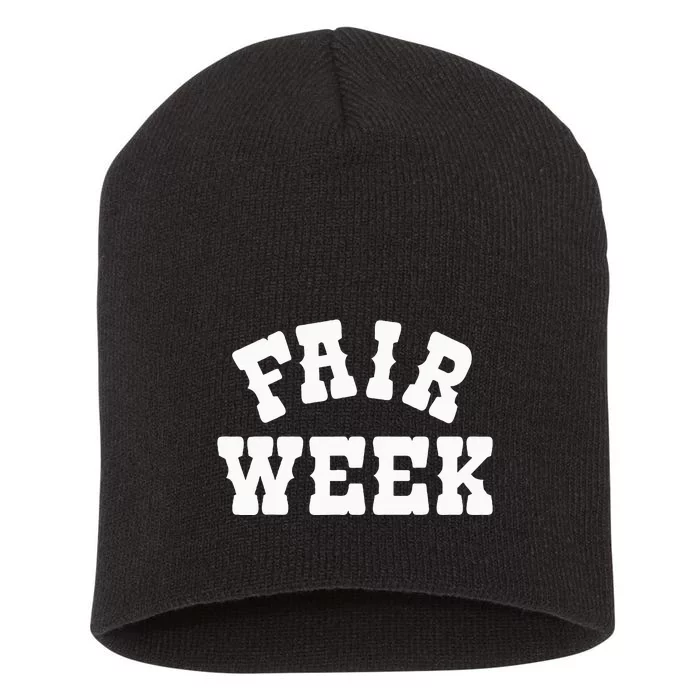 Fair Week County Fair For Contestants Short Acrylic Beanie