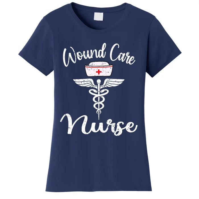 Funny Wound Care Nurse Nursing Wound Ostomy Nurse Gift Women's T-Shirt