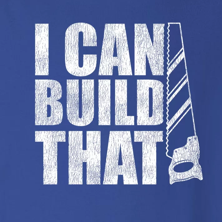 Funny Woodworker Carpenter I Can Build That Gift Toddler Long Sleeve Shirt