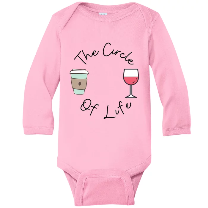 Funny Witty Circle Of Life Wine And Coffee Mom Baby Long Sleeve Bodysuit