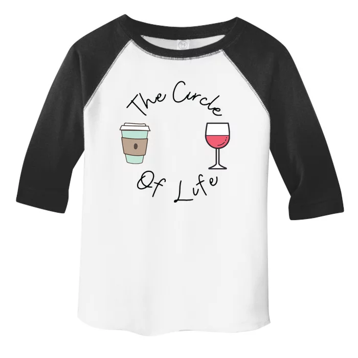 Funny Witty Circle Of Life Wine And Coffee Mom Toddler Fine Jersey T-Shirt