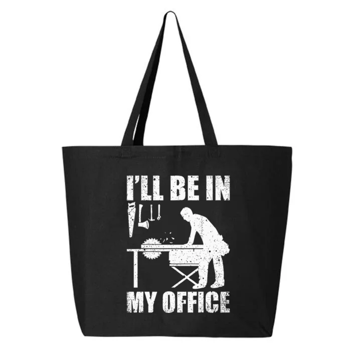 Funny Woodworking Carpenter Carpentry Woodworker Gift 25L Jumbo Tote