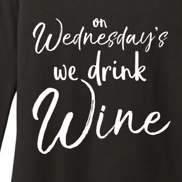 Funny Wine Club Funny Gift On Wednesday's We Wine Gift Womens CVC Long Sleeve Shirt