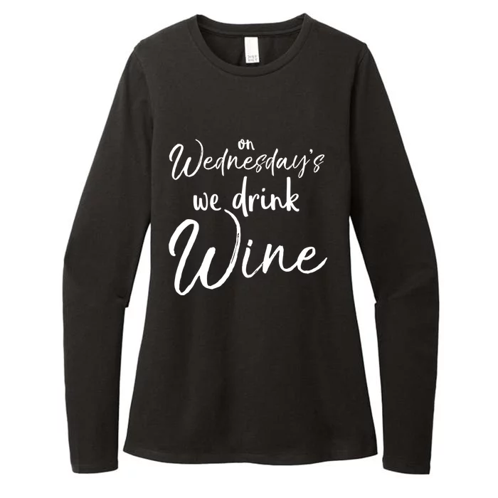 Funny Wine Club Funny Gift On Wednesday's We Wine Gift Womens CVC Long Sleeve Shirt