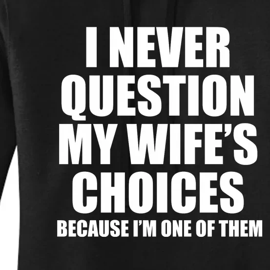 Funny Wife's Choices Women's Pullover Hoodie