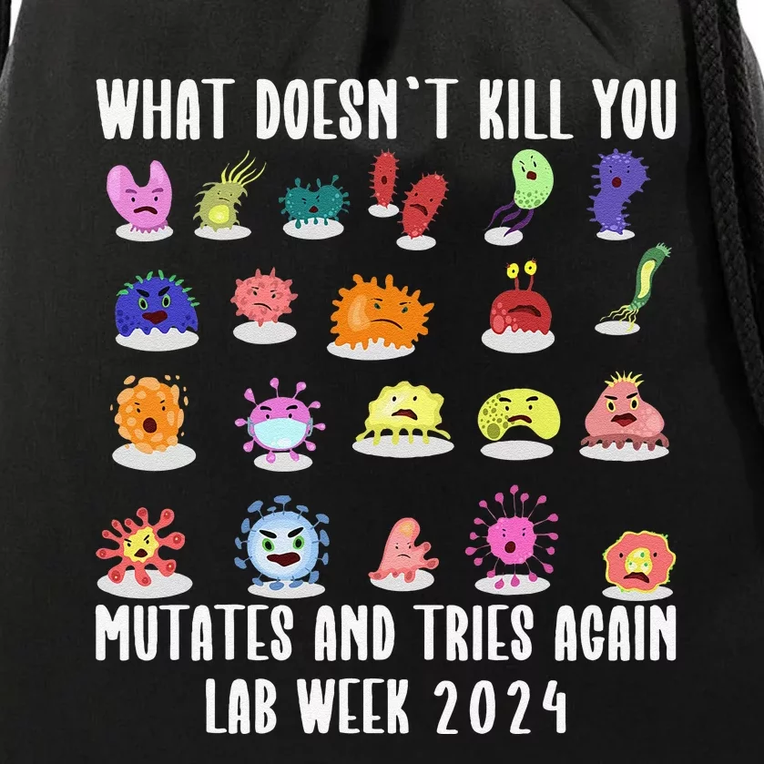 Funny What DoesnT Kill You Mutates Biology Lab Week 2024 Gift Drawstring Bag