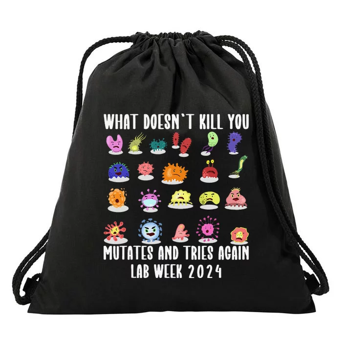 Funny What DoesnT Kill You Mutates Biology Lab Week 2024 Gift Drawstring Bag