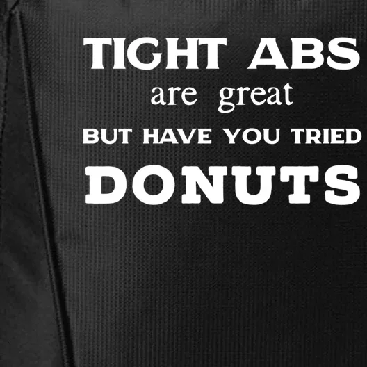 Funny Workout Day Exercise Yoga Pilates Tight Abs Donuts Gift City Backpack