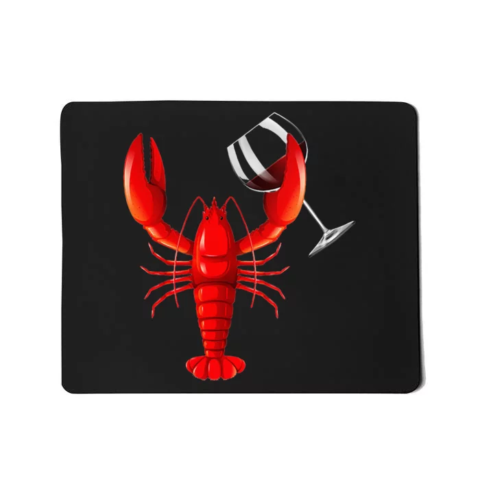 Funny Wine Drinking Lobster Red Crawfish Wine Lovers Gift Mousepad