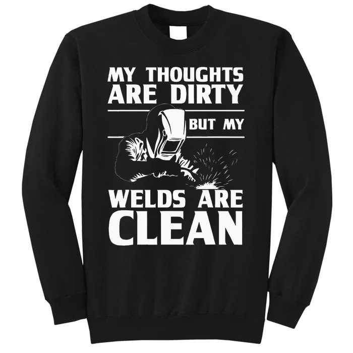 Funny Welding Designs For Men Dad Metal Workers Blacksmith Tall Sweatshirt