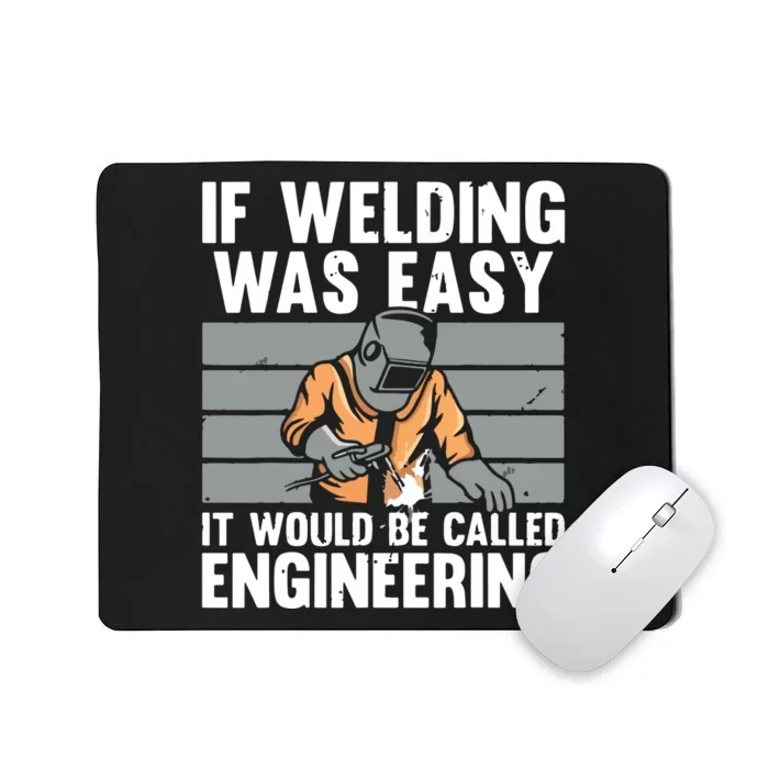 Funny Welding Design For Welder Weld Welding Lover Mousepad