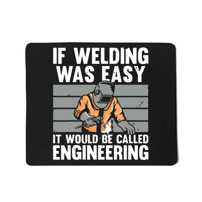 Funny Welding Design For Welder Weld Welding Lover Mousepad