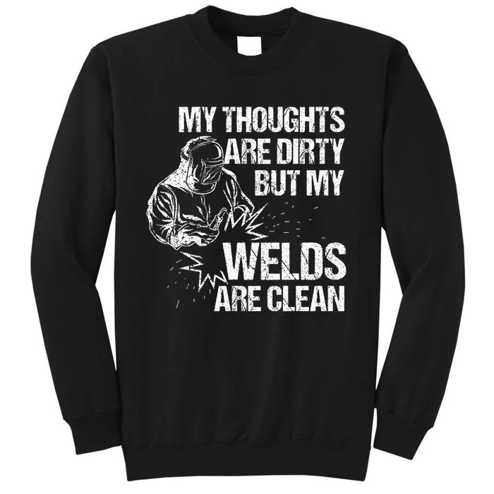 Funny Welding Designs For Men Dad Metal Workers Blacksmith Tall Sweatshirt