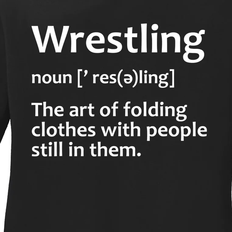 Funny Wrestling Design For Men Women Wrestlers Ladies Long Sleeve Shirt