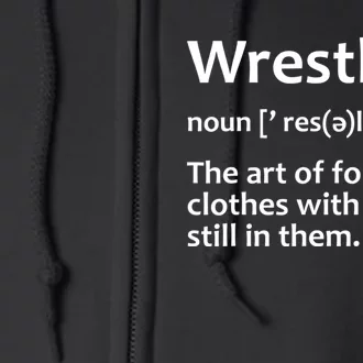 Funny Wrestling Design For Men Women Wrestlers Full Zip Hoodie