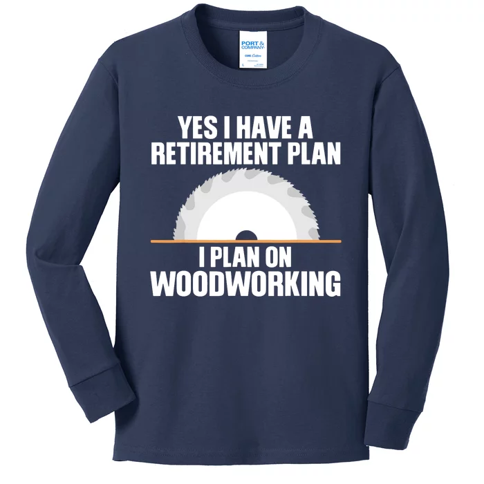 Funny Woodworking Design For Men Dad Carpenter Woodworker Kids Long Sleeve Shirt