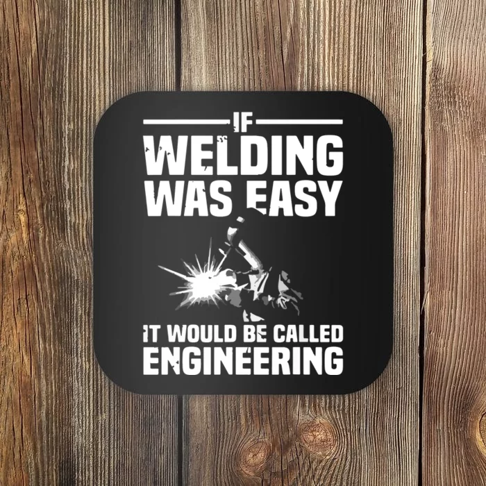 Funny Welding Design For Welder Weld Welding Lover Coaster