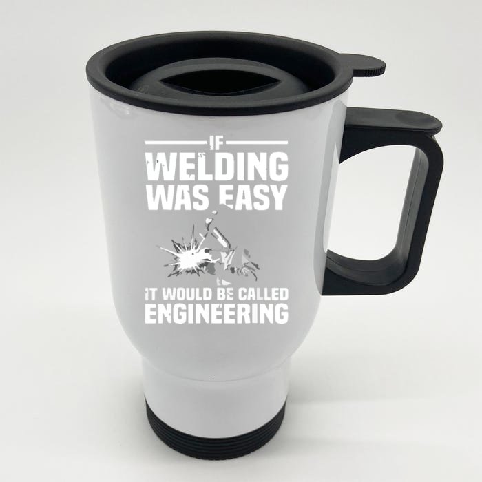 Funny Welding Design For Welder Weld Welding Lover Front & Back Stainless Steel Travel Mug