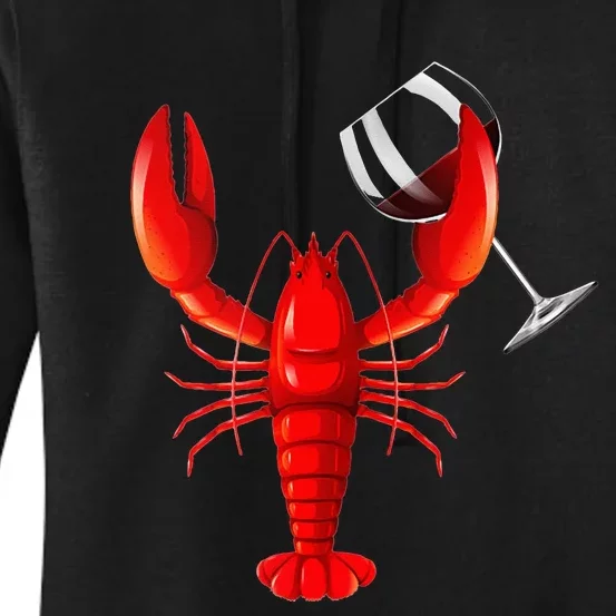 Funny Wine Drinking Lobster Red Crawfish Wine Lovers Gift Women's Pullover Hoodie