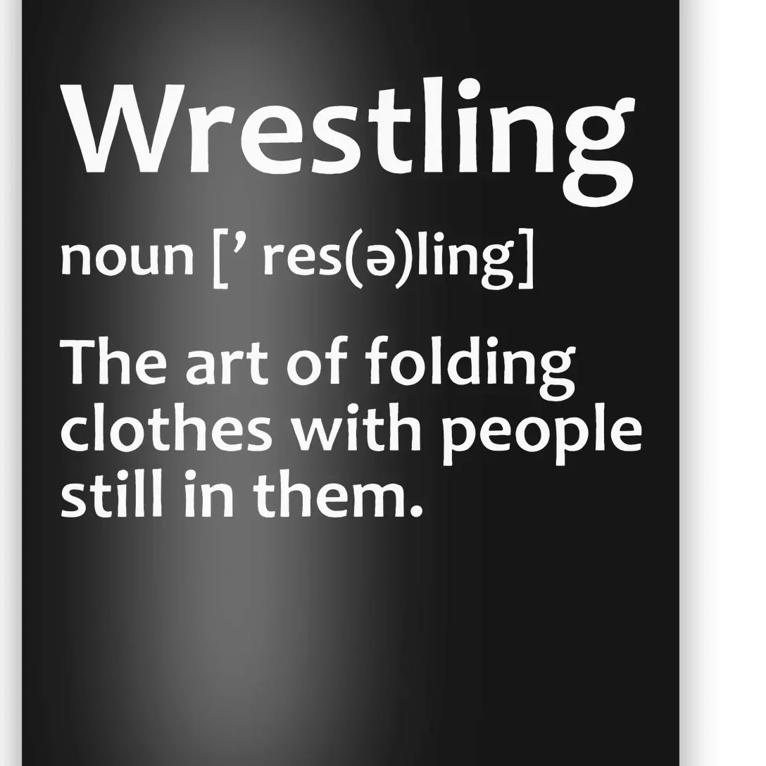 Funny Wrestling Design For  Wrestlers Poster