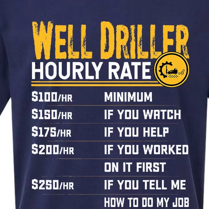 Funny Well Driller Hourly Rate Sueded Cloud Jersey T-Shirt