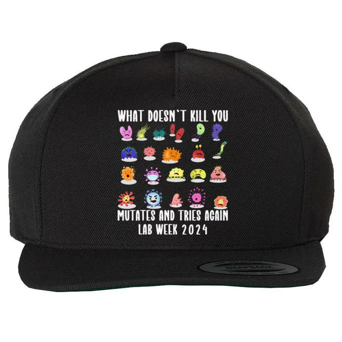 Funny What DoesnT Kill You Cute Mutates Biology Lab Week 2024 Wool Snapback Cap