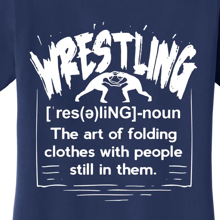 Funny Wrestling Definition Wrestler Women's T-Shirt