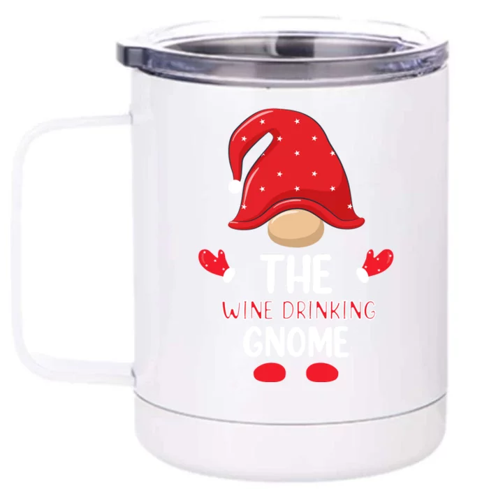 Funny Wine Drinking Gnome Funny Matching Family Christmas Gnome Wine Lover Gift Front & Back 12oz Stainless Steel Tumbler Cup