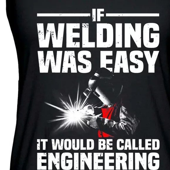 Funny Welding Design Welder Weld Welding Lover Ladies Essential Flowy Tank