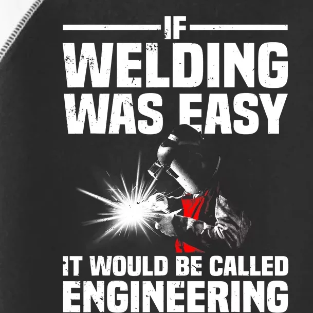 Funny Welding Design Welder Weld Welding Lover Toddler Fine Jersey T-Shirt