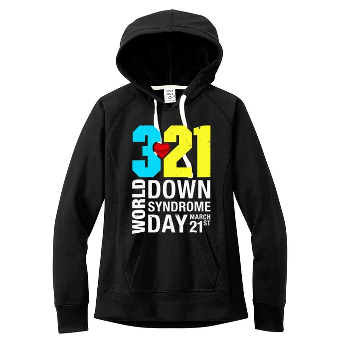 Funny World Down Syndrome Day March 21st Women's Fleece Hoodie