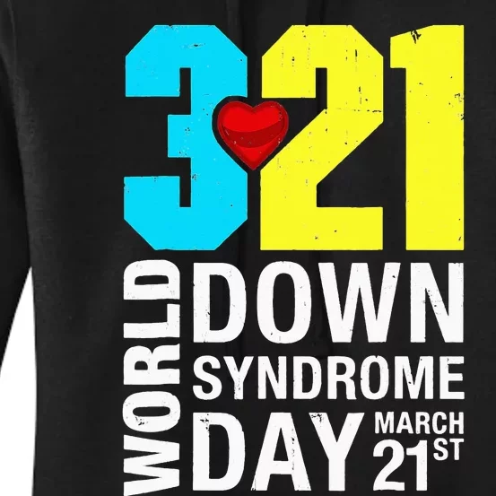 Funny World Down Syndrome Day March 21st Women's Pullover Hoodie