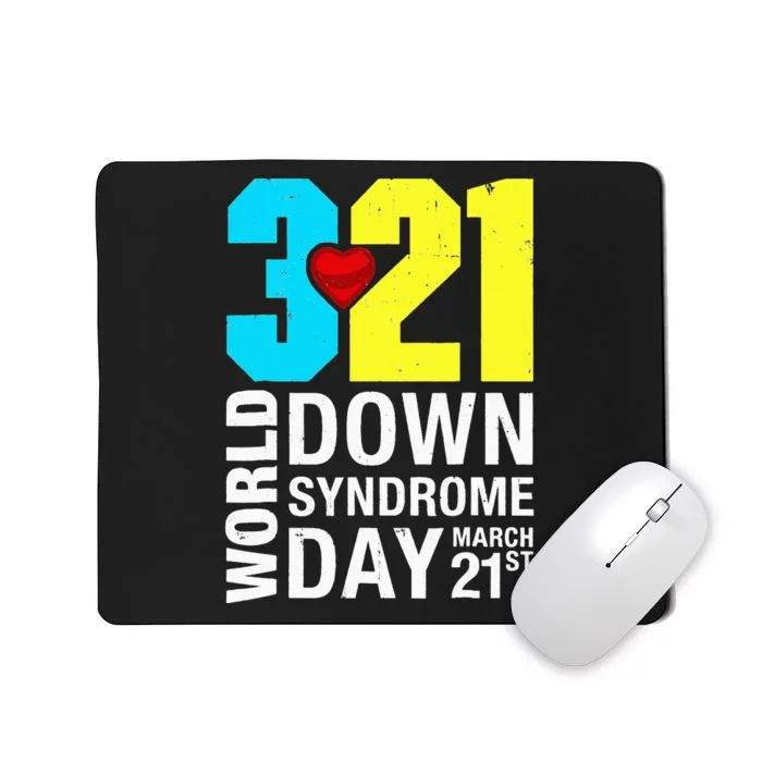 Funny World Down Syndrome Day March 21st Mousepad