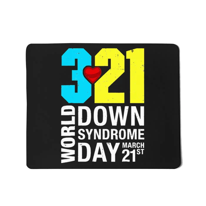 Funny World Down Syndrome Day March 21st Mousepad