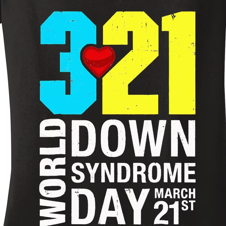 Funny World Down Syndrome Day March 21st Women's V-Neck T-Shirt