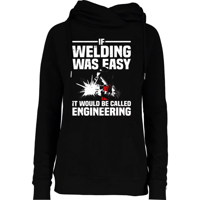 Funny Welding Design Welder Weld Welding Lover Womens Funnel Neck Pullover Hood