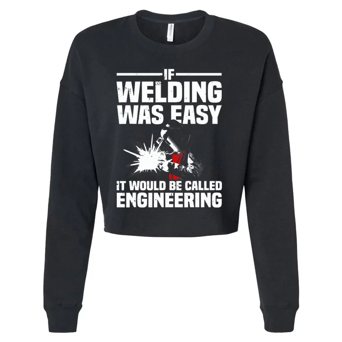 Funny Welding Design Welder Weld Welding Lover Cropped Pullover Crew