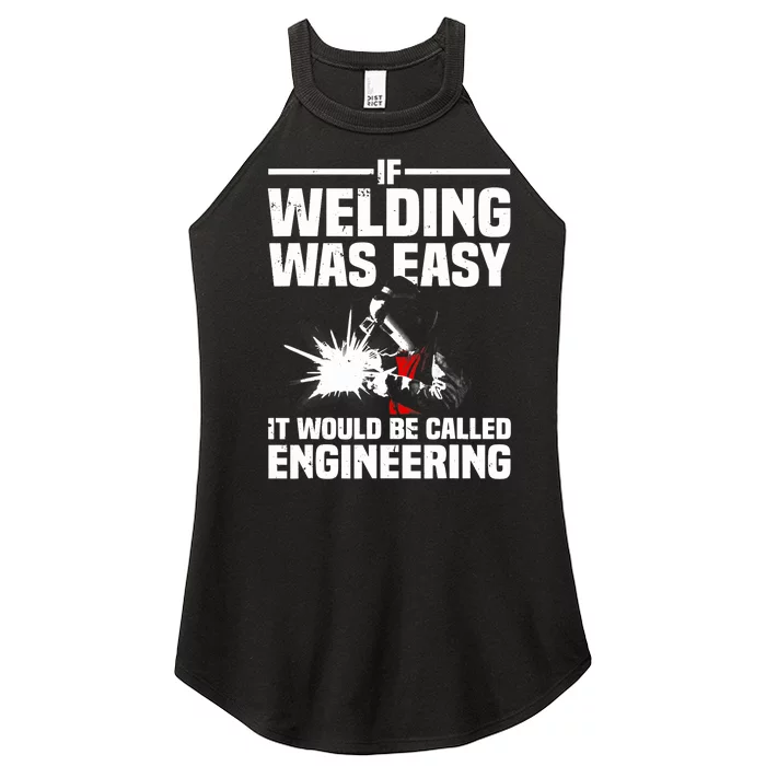 Funny Welding Design Welder Weld Welding Lover Women’s Perfect Tri Rocker Tank